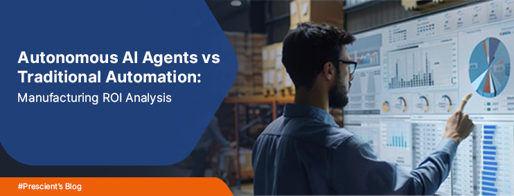 Autonomous AI Agents vs. Traditional Automation: Boosting Manufacturing ROI with AI