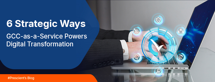 6 Strategic Ways GCC-as-a-Service Powers Digital Transformation