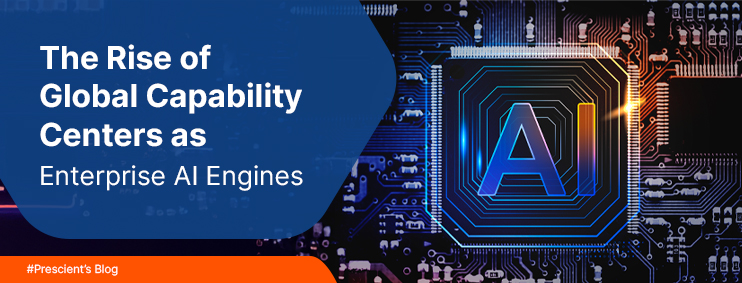 The Rise of Global Capability Centers as Enterprise AI Engines