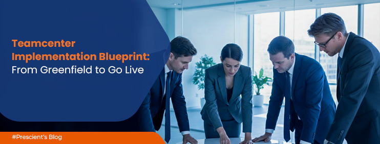 Why Teamcenter Implementation Matters Today